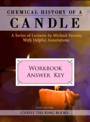 Chemical History of a Candle - WORKBOOK ANSWER KEY