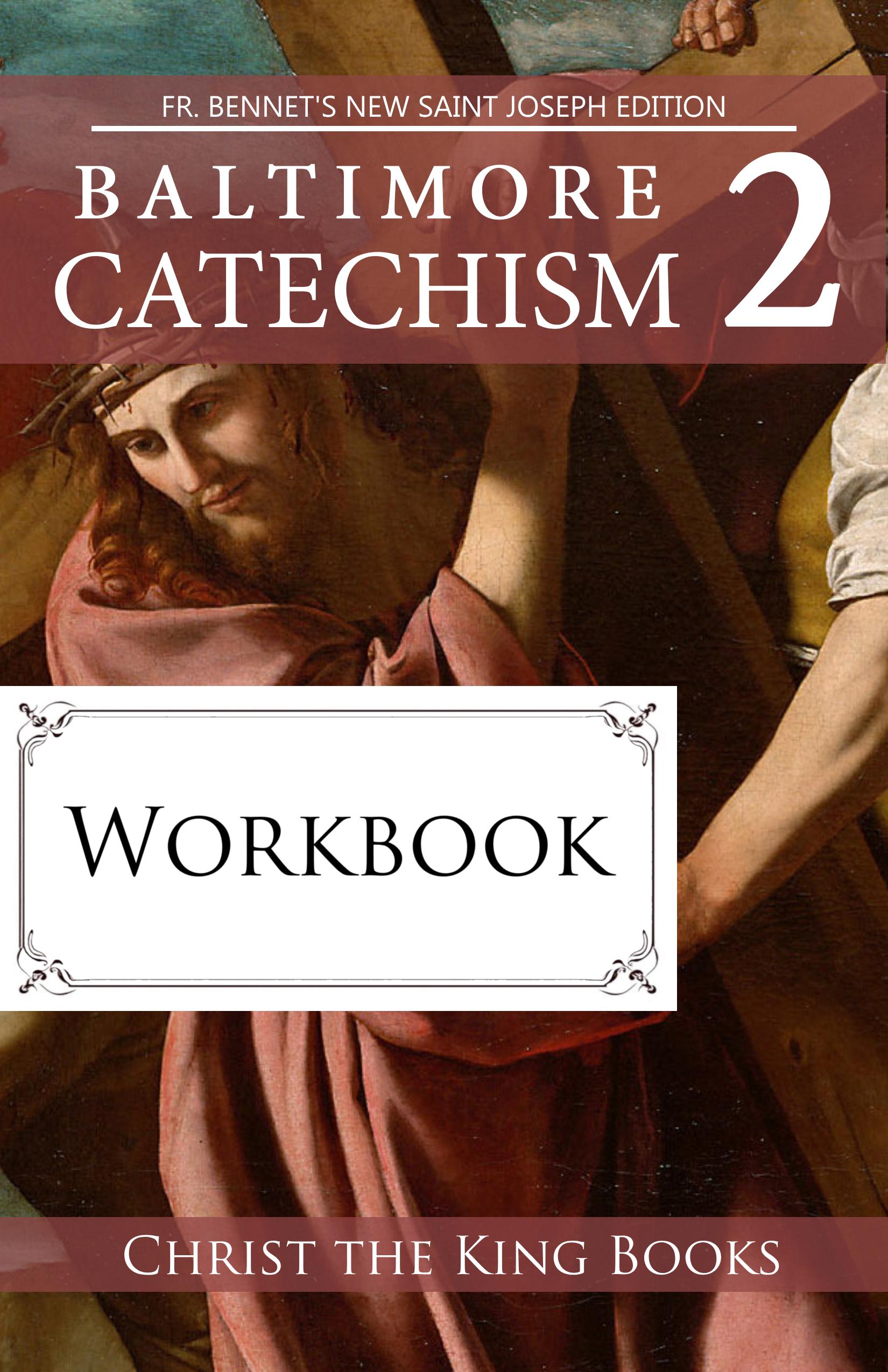 Baltimore Catechism #2 - WORKBOOK