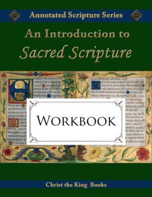 Introduction to Sacred Scripture - WORKBOOK