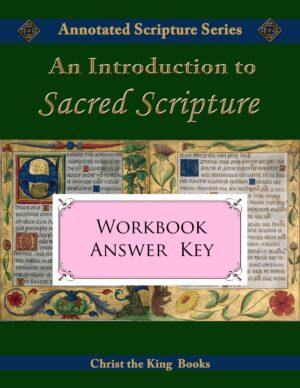 Introduction to Sacred Scripture - WORKBOOK ANSWER KEY