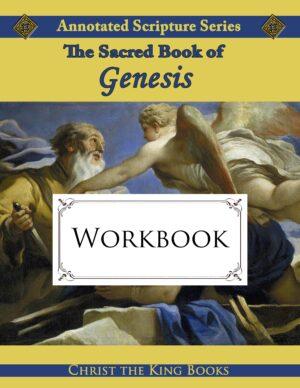 Annotated Sacred Book of Genesis - WORKBOOK