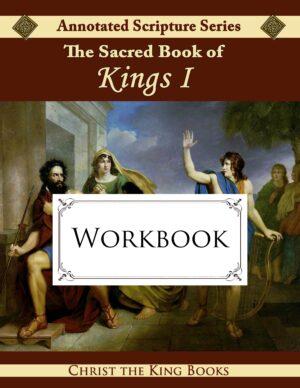 Annotated Sacred Book of Kings-1 - WORKBOOK