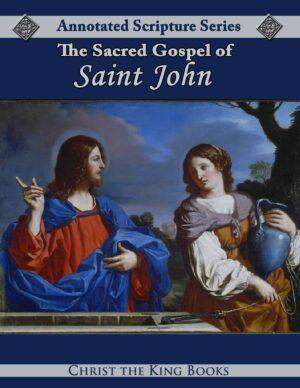 Annotated Holy Gospel of St. John