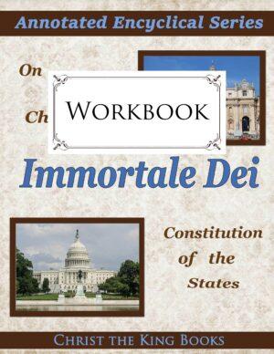 Annotated Encyclical On the Christian Constitution of States (Immortale Dei) by Pope Leo XIII - EXERCISES
