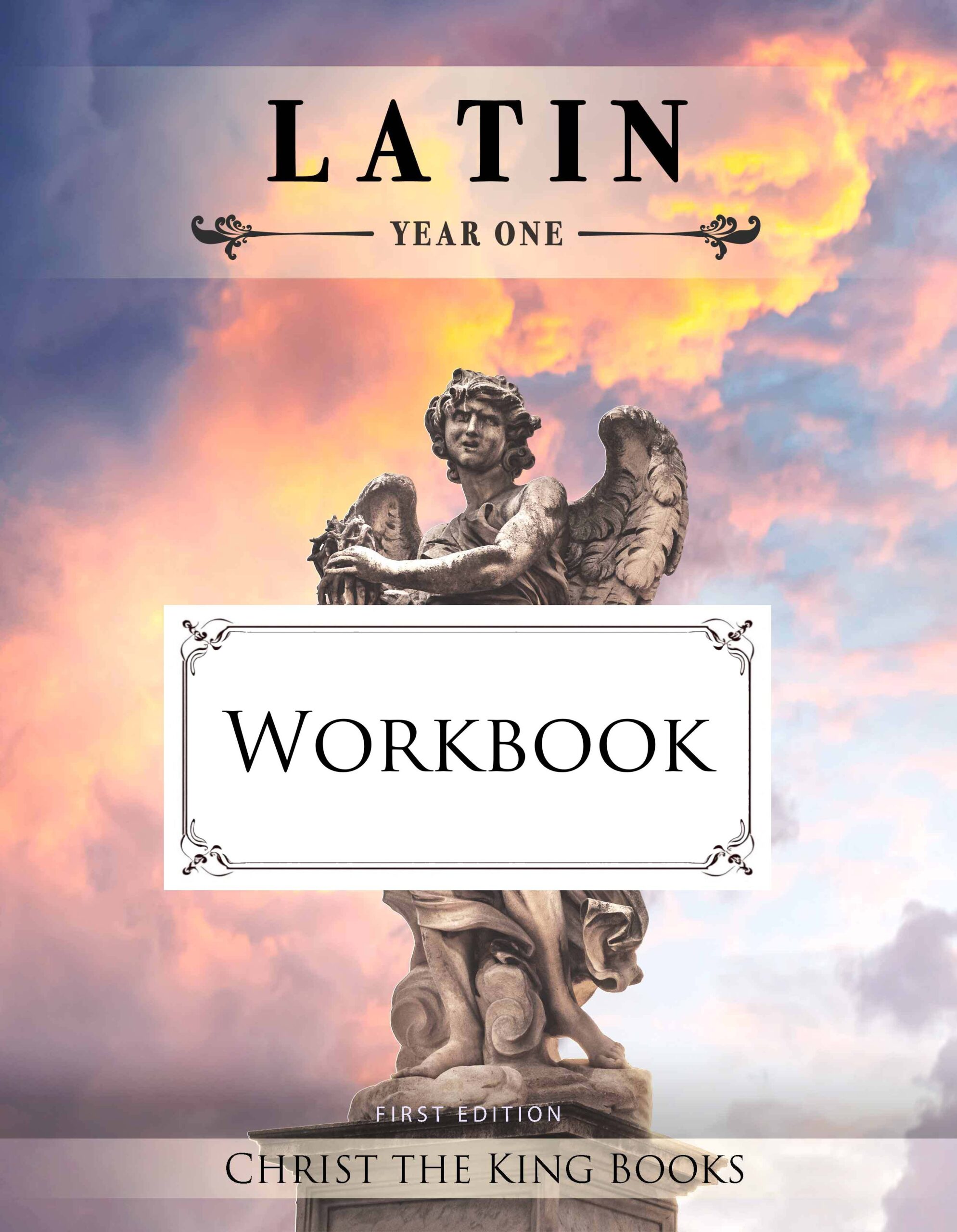 Traditional Catholic Latin – Level One - EXERCISES