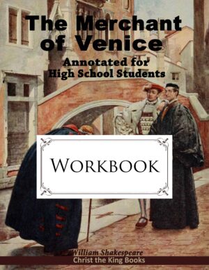 Annotated “Merchant of Venice” - WORKBOOK