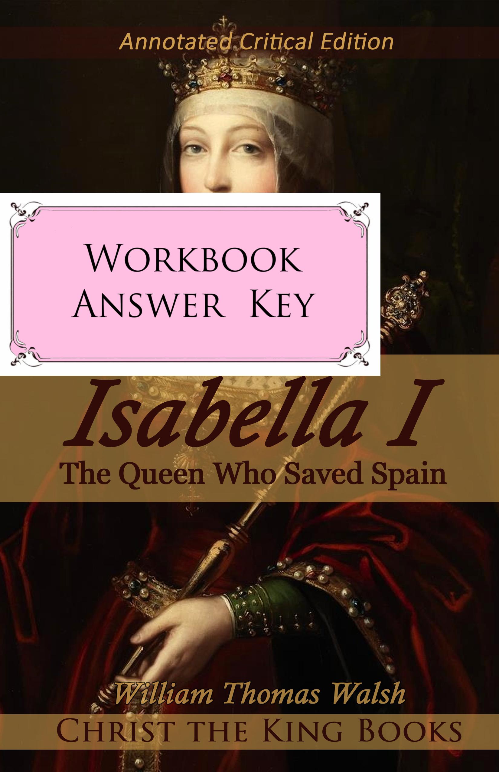 Isabella, The Last Crusader (Annotated) - WORKBOOK ANSWER KEY