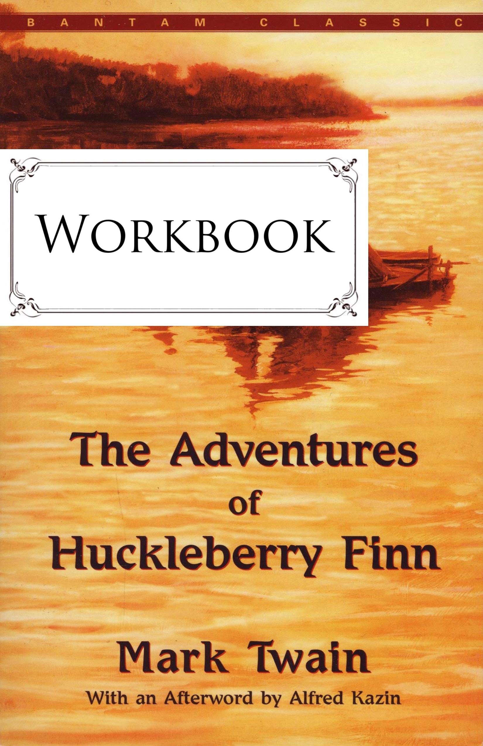 Huckleberrry Finn - WORKBOOK