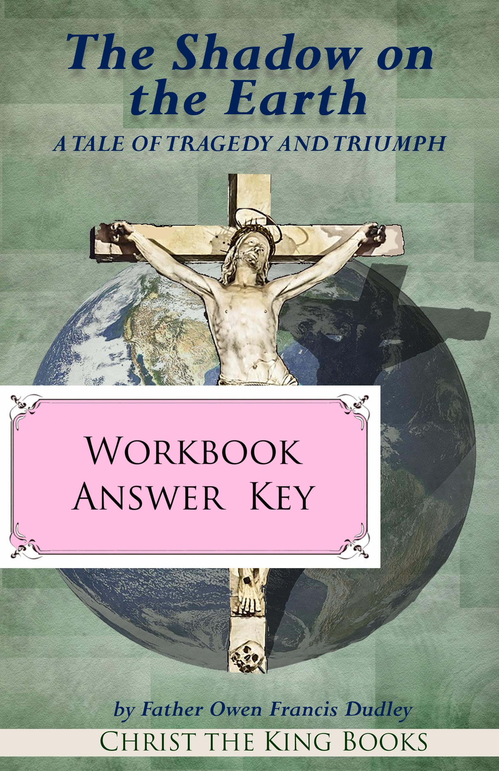 Shadow on the Earth - WORKBOOK ANSWER KEY