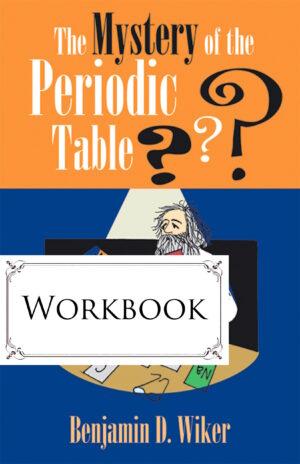 The Mystery of the Periodic Table - WORKBOOK