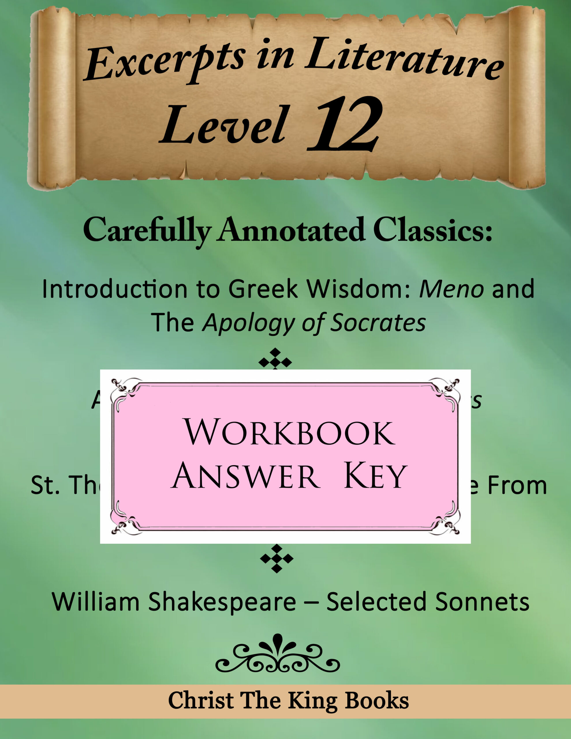 Short Excerpts in Great Literature – LEVEL TWELVE – EXERCISES ANSWER KEY