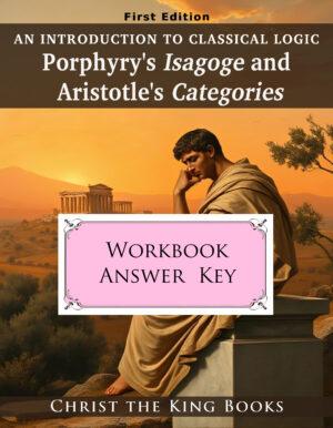 Introduction to Classical Logic – WORKBOOK ANSWER KEY