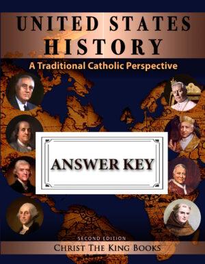 Image for United States History - A Traditional Catholic Perspective - WORKBOOK ANSWER KEY
