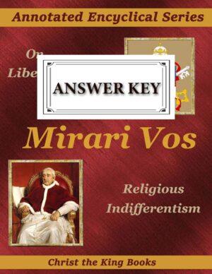 Image for Annotated Encyclical On Liberalism and Religious Indifferentism (Mirari Vos) by Pope Gregory XVI - WORKBOOK ANSWER KEY