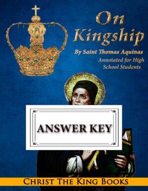 Image for On Kingship – Book One, by St. Thomas Aquinas (Annotated) - WORKBOOK ANSWER KEY